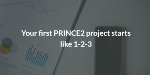 How to start a PRINCE2 Project