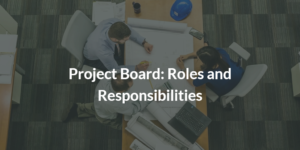 Project Board in Prince2