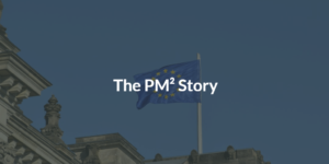 The PM² Story