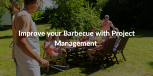 Improve-your-Barbecue-with-Project-Management