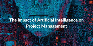 Artificial Intelligence and Project Management