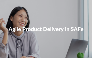 agile product delivery in safe