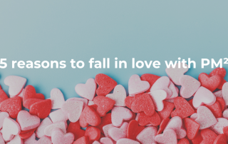 5 reasons to fall in love with PM²