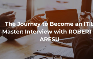 The Journey to Become an ITIL Master Interview with ROBERTO ARESU