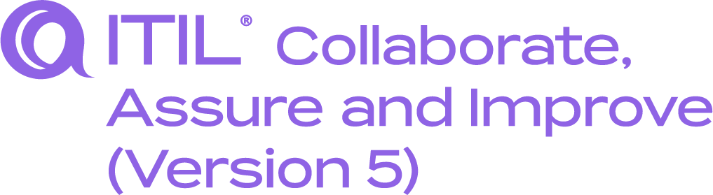 ITIL Collaborate, Assure and Improve (Version 5) ITIL Collaborate, Assure and Improve (Version 5)